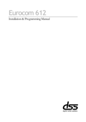 DSS Eurocom 612 Installation & Programming Manual