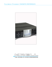 Krell Industries Foundation Processor Owner's Reference Manual