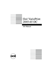 Oce VarioPrint 2045-65 DC Job Manual