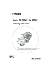Hitachi CM 75EAP Handling Instructions Manual