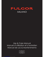 Fulgor F1SP24*1 Use & Care Manual
