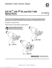 Graco GX-7 DI Operation, Parts, Service, Repair