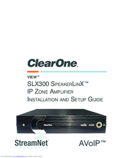 Clear One VIEW SLX300 Installation And Setup Manual