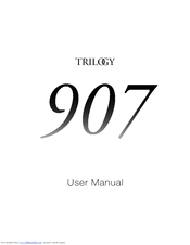 Trilogy 907 User Manual