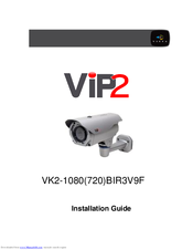 Vip2 VK2-1080(720)BIR3V9F Installation Manual