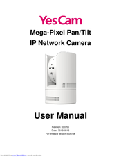 YesCam Mega-pixel with Pan/tilt User Manual