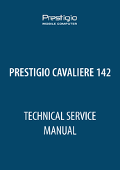 Prestigio CAVALIERE 142 Technical & Service Manual