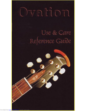 Ovation Standar Balladeer Use & Care Reference Manual