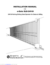 Grant's Automation e-Gate SLD-24V-D Instruction Manual