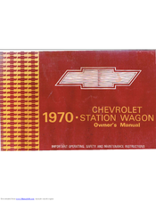 Chevrolet station wagon 1970 Important Operating, Maintenance And Safety Instructions