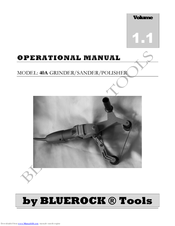 Bluerock Tools 40A Operational Manual