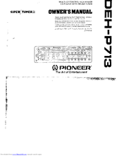 Pioneer DEH-P713 Owner's Manual