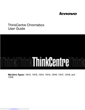 Lenovo ThinkCentre Chromebox 10H8 User Manual
