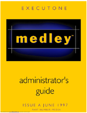 Executone Systems MEDLEY Administrator's Manual