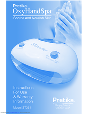 Pretika OxyHandSpa ST251 Instructions For Use & Warranty