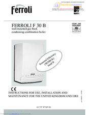 Ferroli DOMIcompact F 30 B Instructions For Use, Installation And Maintenance
