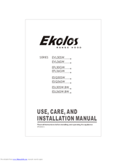 Ekolos EFL30GW Use & Care And Installation Manual