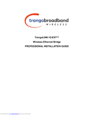 Trango brodband TrangoLINK-10-EXT Professional Installation Manual