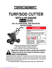 Central Machinery 65558 Set Up, Operating, And Servicing Instructions