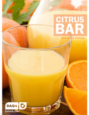 Dash Citrus Bar Instruction Manual
