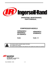 Ingersoll-Rand HP825WCU Operating, Maintenance And Parts Manual