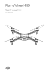 dji FlameWheel 450 User Manual