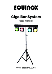 Equinox Systems EQLED65 Giga Bar System User Manual