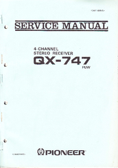 Pioneer QX-47 Service Manual