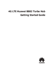 Huawei B882 Getting Started Manual