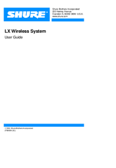 Shure LX Wireless System User Manual