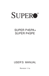 Supero SUPER P4SPA+ User Manual