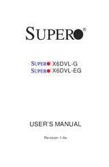 Supero X6DVL-G User Manual