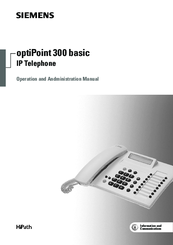 Siemens optiPoint 300 basic Operation And Andministration Manual