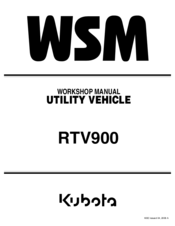 Kubota RTV 900 Workshop Manual