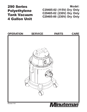 Minuteman C29485-02 Operation, Service & Parts Manual