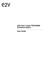e2v TSEV8388B User Manual