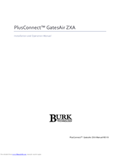 Burk PlusConnect GatesAir ZXA Installation And Operation Manual
