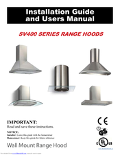 KitchenHoods SV400 SERIES Installation Manual And User's Manual