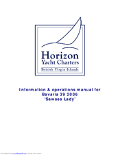 Horizon Yacht Charters Bavaria 39 'Sawsea Lady' 2006 Information & Operation Manual