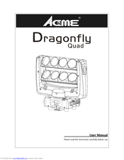 ACME Dragonfly Quad User Manual