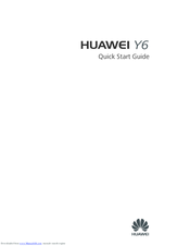 Huawei Y6 Quick Start Manual