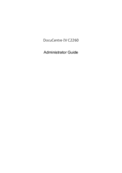 FUJI XEROX DOCUCENTRE-IV C2260 ADMINISTRATOR'S MANUAL Pdf Download