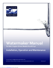 Sea Clear Watermaker B-20 Installation, Operation And Maintenance Manual