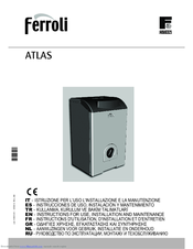 Ferroli ATLAS 62 Instructions For Use, Installation And Maintenance