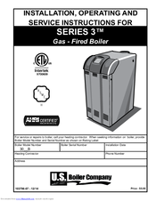 U.S. Boiler Company SERIES 3 Installation, Operating And Service Instructions