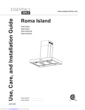 Zephyr Roma Island ZRM-E42BS290 Use, Care And Installation Manual