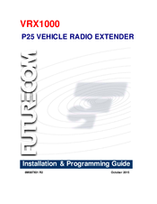 Futurecom VRX1000 Installation & Programming Manual