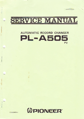 Pioneer PL-A505 Service Manual