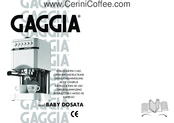 Gaggia BABY DOSATA Operating Instructions Manual