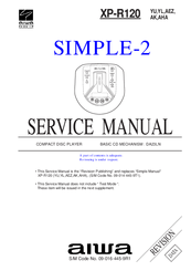 Aiwa SIMPLE-2 XP-R120 Service Manual
